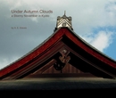 cover of book Under Autumn Clouds: a Stormy November in Kyoto